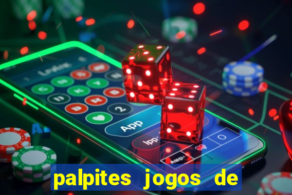 palpites jogos de hoje favoritos